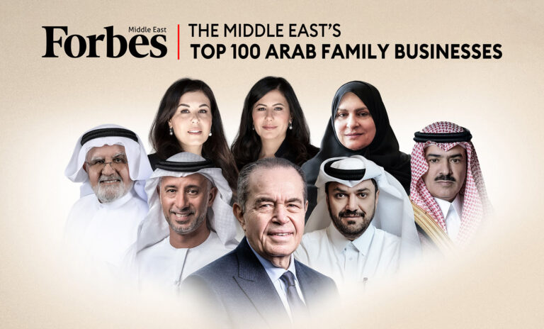 Forbes Middle East Reveals The Top 100 Arab Family Businesses 2022