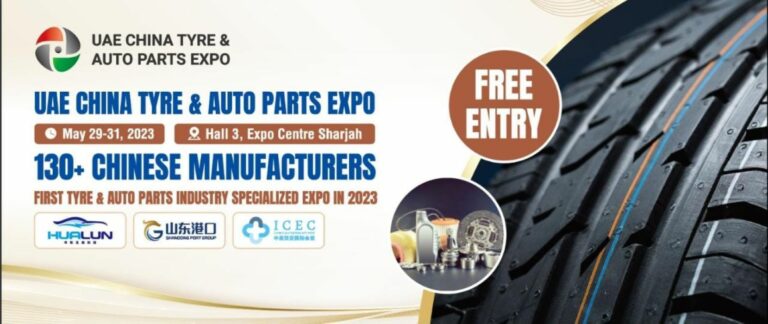 Sharjah set to host Second Edition of UAE China Tyre & Auto Parts Expo